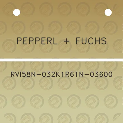 pepperl-fuchs-rvi58n-032k1r61n-03600