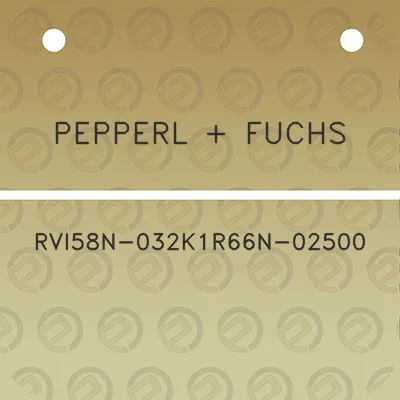 pepperl-fuchs-rvi58n-032k1r66n-02500