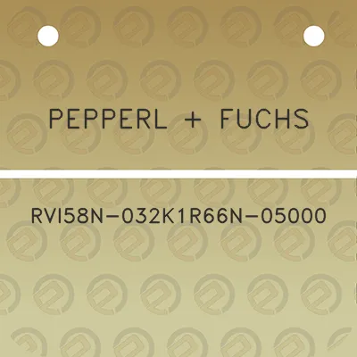 pepperl-fuchs-rvi58n-032k1r66n-05000