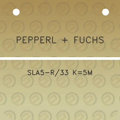 pepperl-fuchs-sla5-r33-k5m