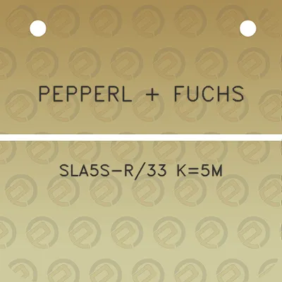 pepperl-fuchs-sla5s-r33-k5m