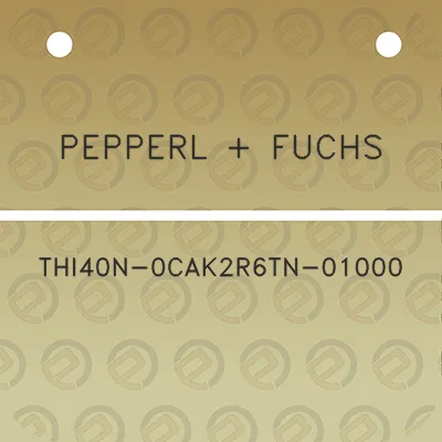 pepperl-fuchs-thi40n-0cak2r6tn-01000