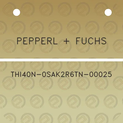 pepperl-fuchs-thi40n-0sak2r6tn-00025