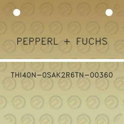 pepperl-fuchs-thi40n-0sak2r6tn-00360