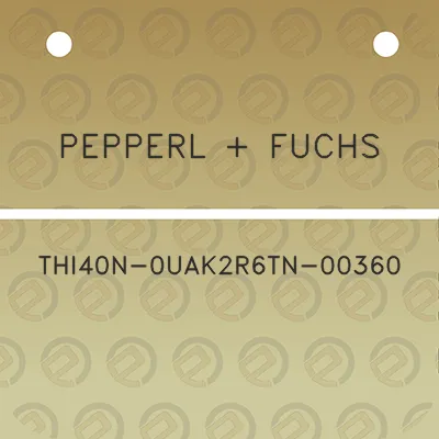 pepperl-fuchs-thi40n-0uak2r6tn-00360
