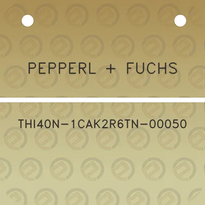 pepperl-fuchs-thi40n-1cak2r6tn-00050