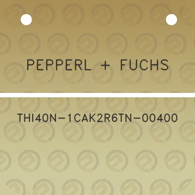 pepperl-fuchs-thi40n-1cak2r6tn-00400