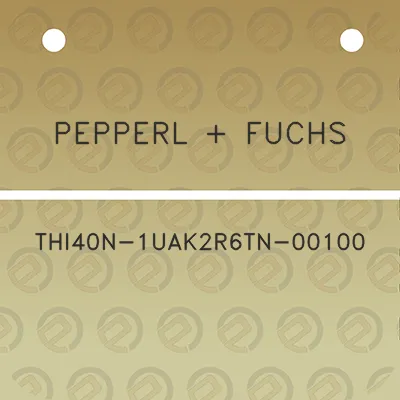 pepperl-fuchs-thi40n-1uak2r6tn-00100