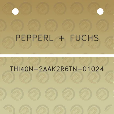 pepperl-fuchs-thi40n-2aak2r6tn-01024