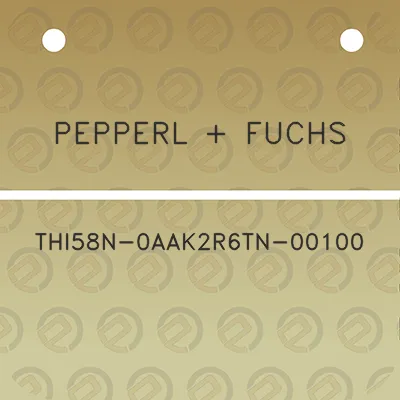 pepperl-fuchs-thi58n-0aak2r6tn-00100