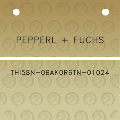 pepperl-fuchs-thi58n-0bak0r6tn-01024