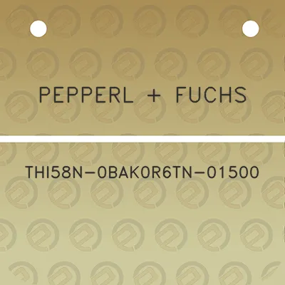 pepperl-fuchs-thi58n-0bak0r6tn-01500