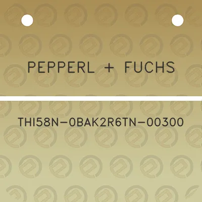 pepperl-fuchs-thi58n-0bak2r6tn-00300