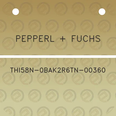 pepperl-fuchs-thi58n-0bak2r6tn-00360