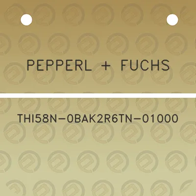 pepperl-fuchs-thi58n-0bak2r6tn-01000