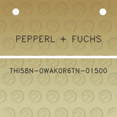pepperl-fuchs-thi58n-0wak0r6tn-01500