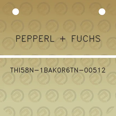 pepperl-fuchs-thi58n-1bak0r6tn-00512