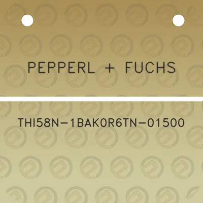 pepperl-fuchs-thi58n-1bak0r6tn-01500