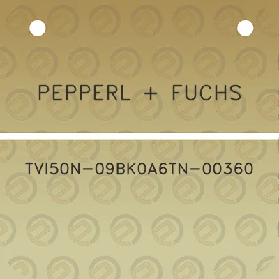 pepperl-fuchs-tvi50n-09bk0a6tn-00360