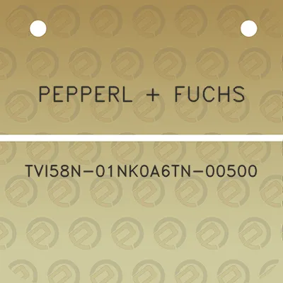 pepperl-fuchs-tvi58n-01nk0a6tn-00500