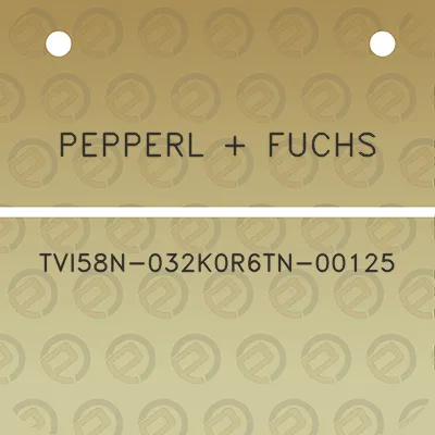 pepperl-fuchs-tvi58n-032k0r6tn-00125