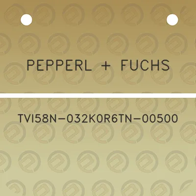 pepperl-fuchs-tvi58n-032k0r6tn-00500