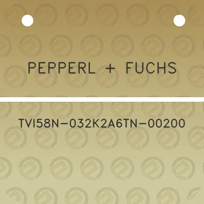 pepperl-fuchs-tvi58n-032k2a6tn-00200