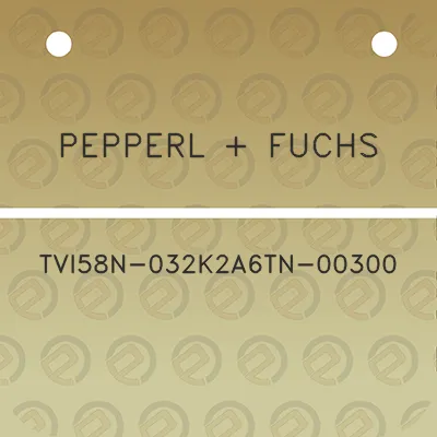 pepperl-fuchs-tvi58n-032k2a6tn-00300