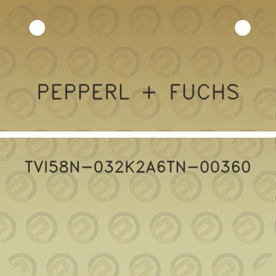 pepperl-fuchs-tvi58n-032k2a6tn-00360