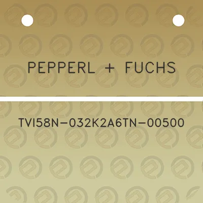 pepperl-fuchs-tvi58n-032k2a6tn-00500