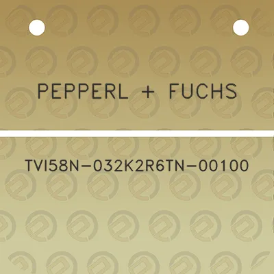 pepperl-fuchs-tvi58n-032k2r6tn-00100