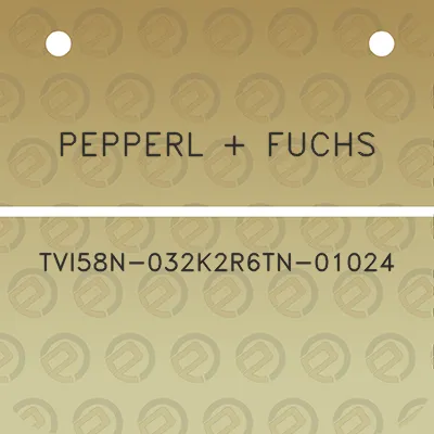 pepperl-fuchs-tvi58n-032k2r6tn-01024