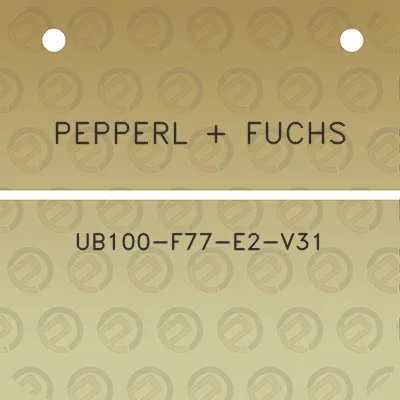 pepperl-fuchs-ub100-f77-e2-v31