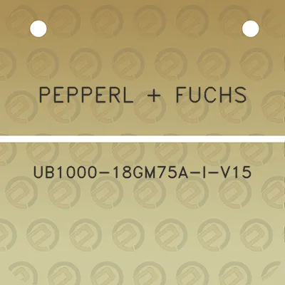 pepperl-fuchs-ub1000-18gm75a-i-v15