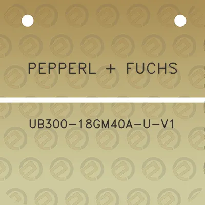 pepperl-fuchs-ub300-18gm40a-u-v1