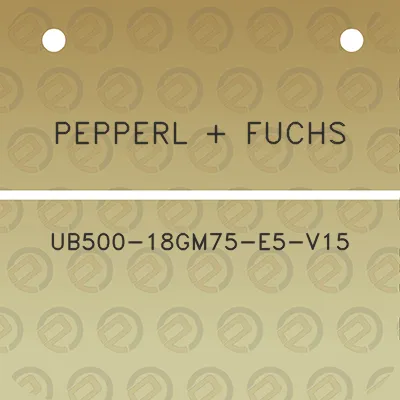 pepperl-fuchs-ub500-18gm75-e5-v15