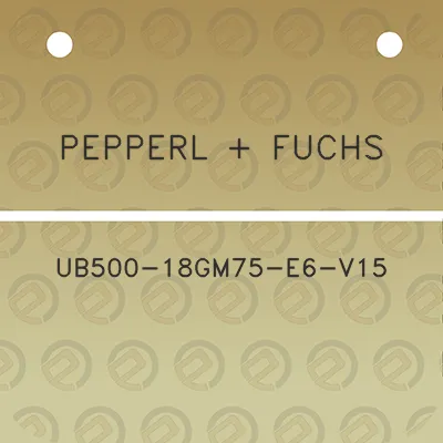 pepperl-fuchs-ub500-18gm75-e6-v15