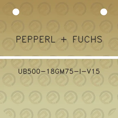 pepperl-fuchs-ub500-18gm75-i-v15