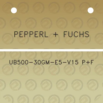 pepperl-fuchs-ub500-30gm-e5-v15-pf