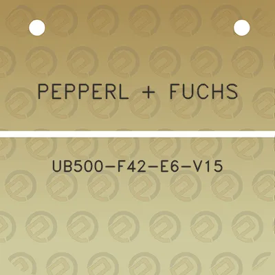 pepperl-fuchs-ub500-f42-e6-v15