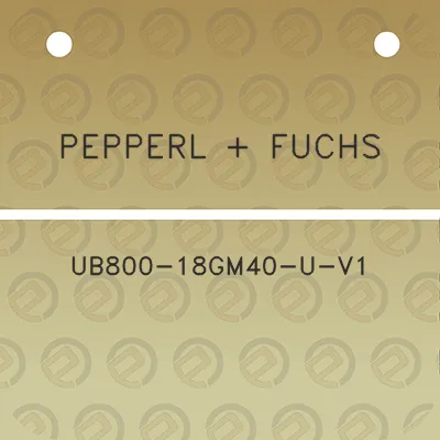 pepperl-fuchs-ub800-18gm40-u-v1
