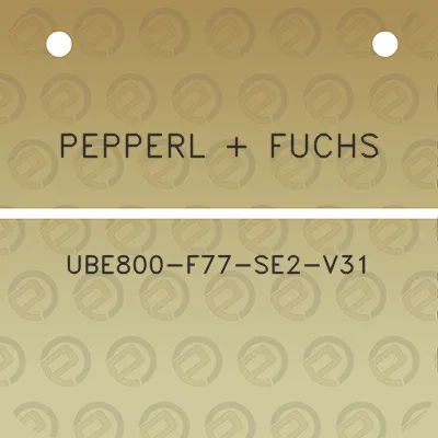 pepperl-fuchs-ube800-f77-se2-v31