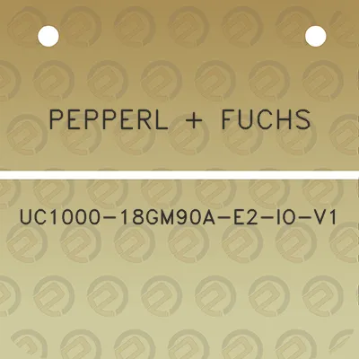 pepperl-fuchs-uc1000-18gm90a-e2-io-v1