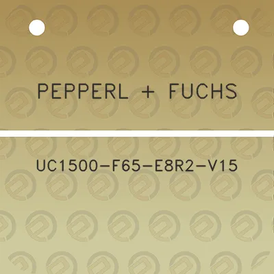 pepperl-fuchs-uc1500-f65-e8r2-v15