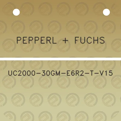 pepperl-fuchs-uc2000-30gm-e6r2-t-v15