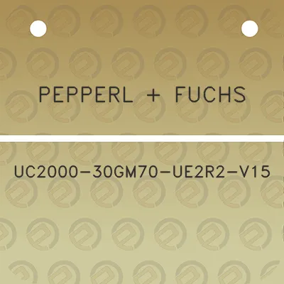 pepperl-fuchs-uc2000-30gm70-ue2r2-v15