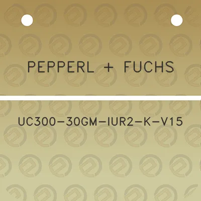 pepperl-fuchs-uc300-30gm-iur2-k-v15