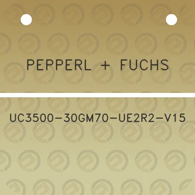 pepperl-fuchs-uc3500-30gm70-ue2r2-v15