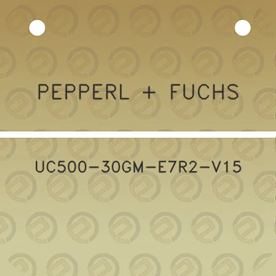 pepperl-fuchs-uc500-30gm-e7r2-v15