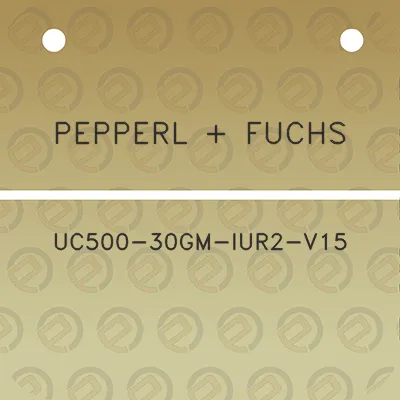 pepperl-fuchs-uc500-30gm-iur2-v15